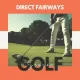 Golf Advertising Innovator Direct Fairways Hits a Hole in One for Golf Course Clients